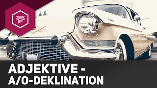 Adjektive der AODeklination  Adjektive 26 [upl. by Gnaht]