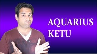 Ketu in Aquarius in Vedic Astrology All about Aquarius Ketu South Node in Aquarius [upl. by Yand]