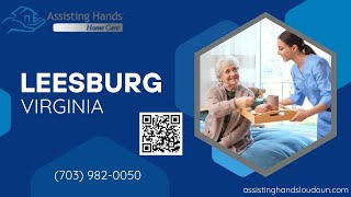 Home Care in Leesburg VA by Assisting Hands Home Care [upl. by Isbella]