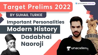 Modern History  Important Personalities  Dadabhai Naoroji  UPSC CSE 2022  Suhail Sir [upl. by Loyce]