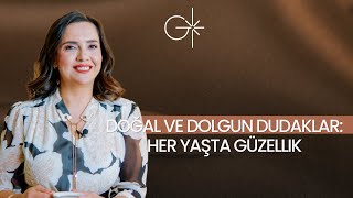 Dolgun ve Doğal Dudak Nasıl Olmalı [upl. by Armmat]