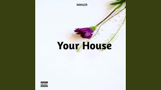 Your House [upl. by Blank979]