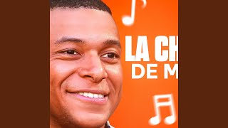 LA CHANSON DE MBAPPE [upl. by Hplar170]