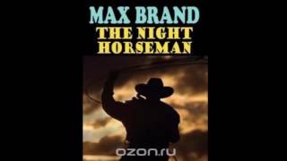 Western Audio Books  The Night Horseman [upl. by Onitselec653]