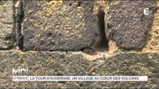 SUIVEZ LE GUIDE  La tour dAuvergne un village au coeur des volcans [upl. by Salamanca]