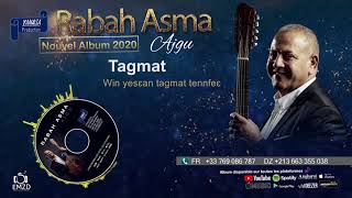 RABAH ASMA 2020  Tagmat  OFFICIAL AUDIO [upl. by Kantos]