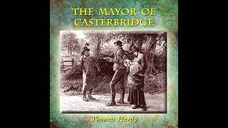 The Mayor of Casterbridge Audiobook by Thomas Hardy  Chapter 1 [upl. by Eskill]