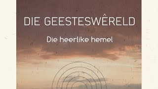 2 Die heerlike hemel [upl. by Ellenad]