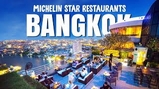 TOP 10 Best Michelin Star Restaurants in Bangkok  Must Eat Places in Bangkok [upl. by Ainoloppa]