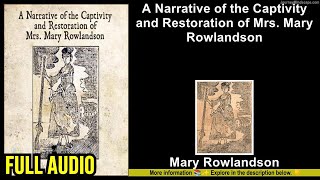 A Narrative of the Captivity and Restoration of Mrs Mary Rowlandson  Mary Rowlandson Audiobook [upl. by Nalon]