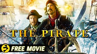 THE PIRATE  Action Adventure  Sebastian Koch John Cleese Juan Diego Botto  Free Movie [upl. by Belldas]