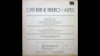 Catherine Ribeiro  Alpes – N°2  Chanson Prog Rock Experimental 1970 [upl. by Htaras]