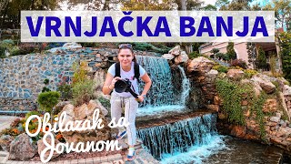 VRNJAČKA BANJA  Obilazak sa Jovanom [upl. by Yeh]