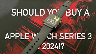 Apple Watch Series 3 In 2024  is it still Worth it in 2024  Review [upl. by Anaitat279]