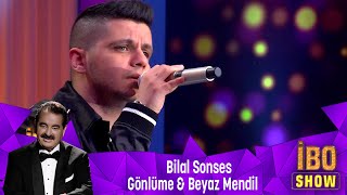 Bilal Sonses  GÖNLÜME amp BEYAZ MENDİL [upl. by Senior]