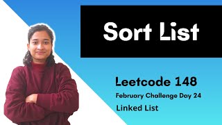 Sort List  Leetcode 148  Linked List  Day24 [upl. by Terrena]