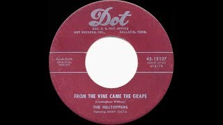 1954 HITS ARCHIVE From The Vine Came The Grape  Hilltoppers [upl. by Nitsu]