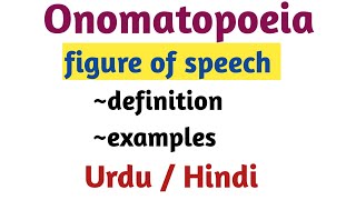 What is onomatopoeia  literary figure  figure of speech  onomatopoeia definition and examples [upl. by Kinelski]