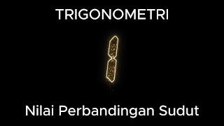 TrigonometriNilai Perbandingan Sudut [upl. by Inneg]