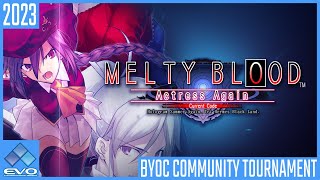 EVO 2023 BYOC  MBAACC Melty Blood Actress Again Current Code Full Tourney  Community Tournaments [upl. by Arrat]