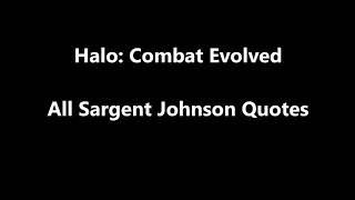 Halo Combat Evolved  All Sargent Johnson Quotes [upl. by Travers]