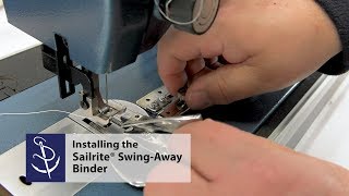 Installing Sailrite® SwingAway Binder [upl. by Rebor]