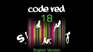 Code Red  18 English Version Official including Lyrics [upl. by Jesus15]