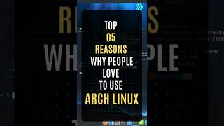 Top 05 Reasons ARCH Linux is Best arch archlinux [upl. by Lange234]