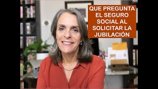 Como presentar su solicitud para la Jubilación y que preguntan  SEGURO SOCIAL [upl. by Cann]