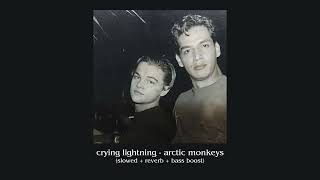 crying lightning  arctic monkeys slowed  reverb  bass boosted [upl. by Eytak436]