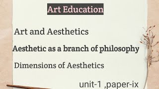 Aesthetic as a branch of philosophy [upl. by Uzzia]