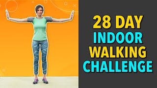 28 Day Indoor Walking Challenge Home Cardio Workout [upl. by Lough182]