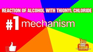 mechanism of alcohol with THIONYL CHLORIDE [upl. by Neiv]