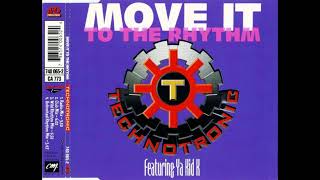 TECHNOTRONIC  Move it to the Rhythm  Club Mix  1994 [upl. by Rockefeller]