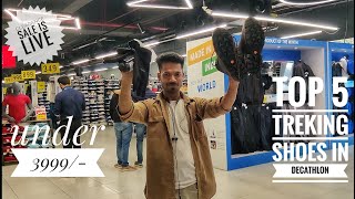 Top 5 Best treking shoes in decathlon India  quechua and forclaz treking shoes [upl. by Analad954]