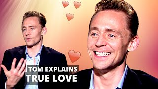 TOM HIDDLESTON Most Romantic Interview EVER  On Falling In LOVE  Marvel Loki [upl. by Notsae]