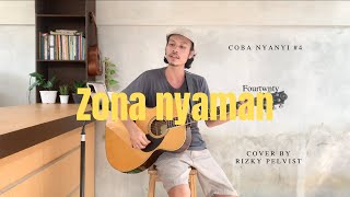 FourtwntyZona Nyaman cover [upl. by Anhsirk164]