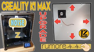 Creality K1 Max UPGRADE 3  Addio rumore [upl. by June]