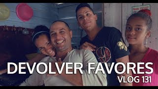 Devolver favores  Vlog 131 [upl. by Eadrahc399]