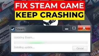 How to Fix Steam Games Keep Crashing in Windows 11 StepbyStep Guide [upl. by Fairleigh533]