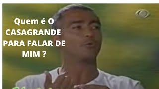 Romário Detona Humilha Casagrande ao vivo entrevista Kajuru [upl. by Corrinne657]