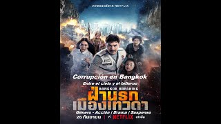 Corrupción en Bangkok  Entre el cielo y el infierno  2024  Trailer Pelicula  Español Latino [upl. by Bernette]