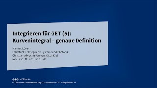 Integrieren für GET 5 Kurvenintegral  genaue Definition Zusatzinformation [upl. by Allare]