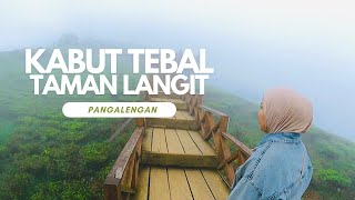 TAMAN LANGIT PANGALENGAN SAAT KABUT TEBAL [upl. by Gordy]