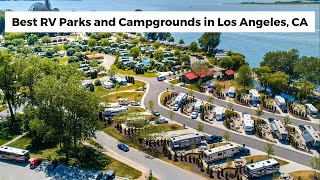 Best RV Parks and Campgrounds in Los Angeles California [upl. by Assiran]