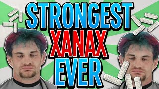 The Strongest Xanax Ever [upl. by Leiva]