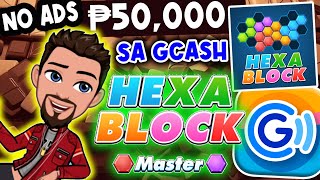 HEXA BLOCK MASTER APP REVIEW P50000 PHPSA GCASH  NO ADS VIEWING [upl. by Eynttirb]