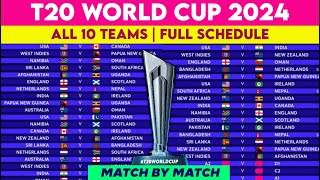 T20 World Cup 2024 Schedule amp Fixture  T20 WC 2024 All Matches List  World Cup 2024 Schedule [upl. by Donald]