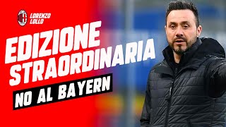 EDIZIONE STRAORDINARIA  DE ZERBI NON ANDRA AL BAYERN AL 100  TORINO MILAN 31 milannews [upl. by Nerfe]