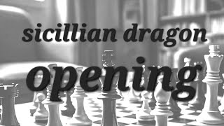 Sicilian dragon [upl. by Noirret753]